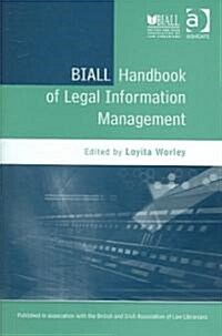 Biall Handbook of Legal Information Management (Hardcover)