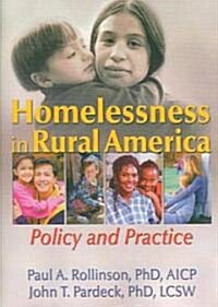 Homelessness in Rural America: Policy and Practice (Paperback)