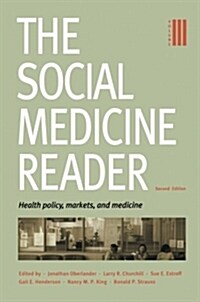 [중고] The Social Medicine Reader, Second Edition: Volume 3: Health Policy, Markets, and Medicine (Paperback, 2)