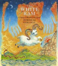(The) white ram: (A) story of abraham and Isaac