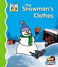 Snowmans Clothes (Library Binding)