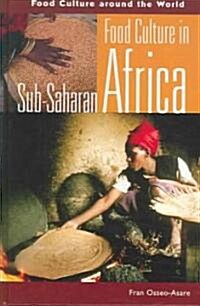 Food Culture In Sub-saharan Africa (Hardcover)
