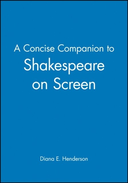 A Concise Companion to Shakespeare on Screen (Paperback)