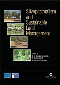 [중고] Silvopastoralism and Sustainable Land Management (Hardcover)
