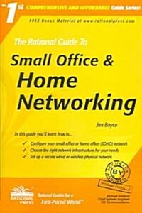 The Rational Guide to Small Office & Home Networking (Paperback)