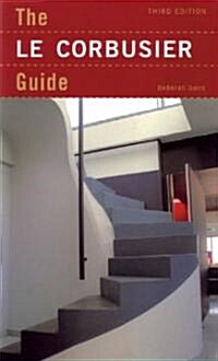 The Le Corbusier Guide (Paperback, 3rd)
