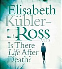 Is There Life After Death? (Audio CD, Unabridged)