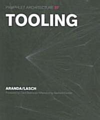 Pamphlet Architecture 27: Tooling (Paperback)