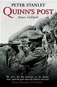 Quinns Post: Anzac, Gallipoli (Paperback)