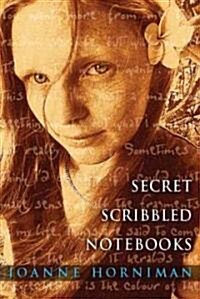 Secret Scribbled Notebooks (Paperback)