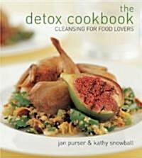 The Detox Cookbook: Cleansing for Food Lovers (Paperback)