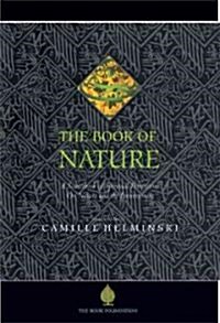 The Book of Nature: A Sourcebook of Spiritual Perspectives on Nature and the Environment (Paperback)