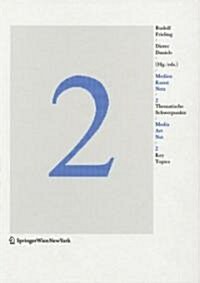 Medien Kunst Netz 2 / Media Art Net 2: Thematische Schwerpunkte / Key Topics (Hardcover, 2005)