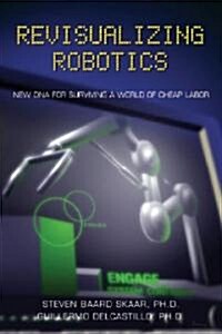 Revisualizing Robotics (Hardcover)