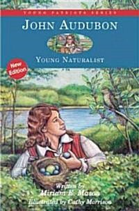 John Audubon: Young Naturalist (Paperback, 2)