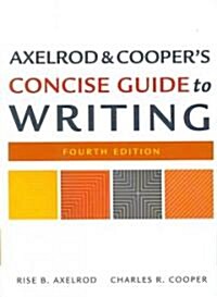 Axelrod & Coopers Concise Guide to Writing (Paperback, 4th)