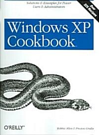 Windows XP Cookbook: Solutions and Examples for Power Users & Administrators (Paperback)