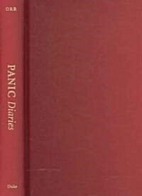 Panic Diaries: A Genealogy of Panic Disorder (Hardcover)