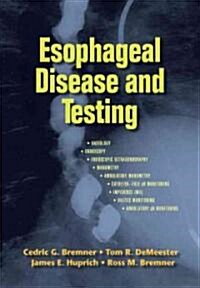 Esophageal Disease and Testing (Hardcover)