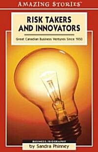 Risk Takers And Innovators (Paperback)