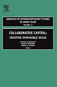 Collaborative Capital: Creating Intangible Value (Hardcover)
