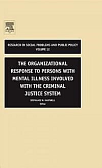 Organizational Response to Persons with Mental Illness Involved with the Criminal Justice System (Hardcover)