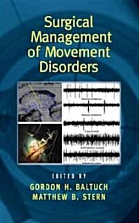 Surgical Management of Movement Disorders (Hardcover)