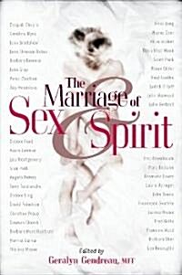 The Marriage of Sex And Spirit (Hardcover)