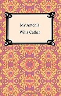 My Antonia (Paperback)