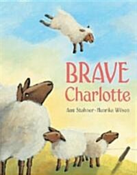 Brave Charlotte (Hardcover)