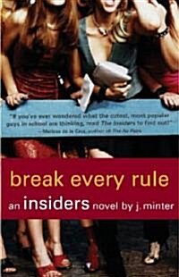 Break Every Rule (Paperback)