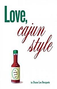 Love, Cajun Style (Hardcover)
