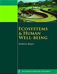 Ecosystems and Human Well-Being: Synthesis (Paperback)