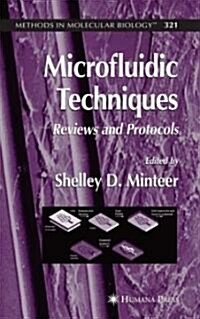 Microfluidic Techniques: Reviews and Protocols (Hardcover)