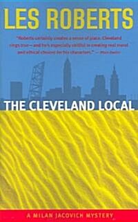 The Cleveland Local: A Milan Jacovich Mystery (Paperback)