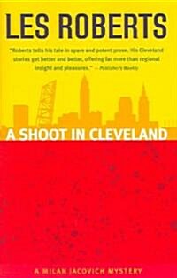 A Shoot in Cleveland: A Milan Jacovich Mystery (Paperback)