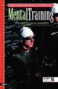 The Triathletes Guide to Mental Training (Paperback)