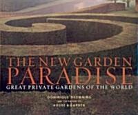 The New Garden Paradise (Hardcover, 1st)