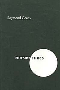 Outside Ethics (Paperback)