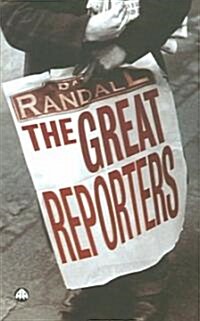 The Great Reporters (Paperback)