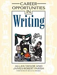 Career Opportunities In Writing (Hardcover)