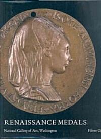 Renaissance Medals, Volume One: Italy (Hardcover)