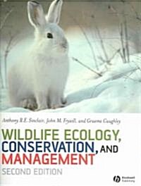 Wildlife Ecology, Conservation, and Management [With CDROM] (Paperback, 2nd)