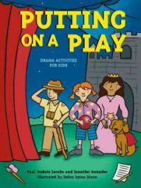 Putting on a playDrama activities for kids 표지이미지