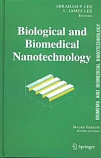 Biomems and Biomedical Nanotechnology: VI: Biomedical & Biological Nanotechnology. V2: Micro/Nano Technology for Genomics and Proteomics. V3: Therapeu (Hardcover, 2007)