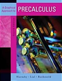 A Graphical Approach to Precalculus (Hardcover, 4th)
