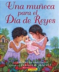 Una Muneca Para Los Reyes / A Doll For Navidades (Paperback, Translation)