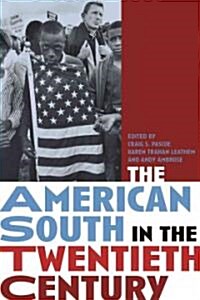 The American South in the Twentieth Century (Hardcover)