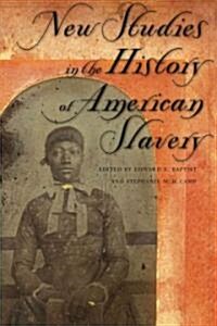 New Studies in the History of American Slavery (Paperback)