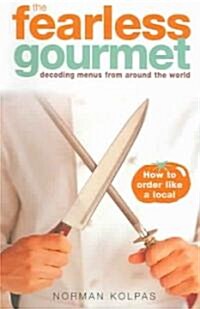 The Fearless Gourmet (Paperback)